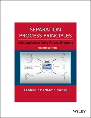 Separation Process Principles: With Applications Using Process Simulators cover