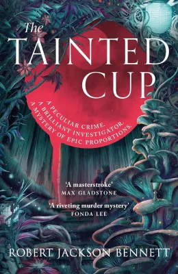 The Tainted Cup (Shadow of the Leviathan, #1) cover