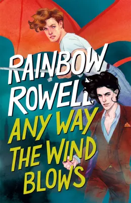Any Way the Wind Blows (Simon Snow, #3) cover