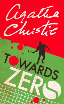 Towards Zero (Superintendent Battle, #5) cover
