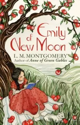 Emily of New Moon: A Virago Modern Classic (Emily Trilogy Book 1) cover