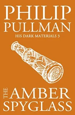 The Amber Spyglass (His Dark Materials, #3) cover