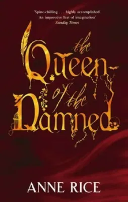The Queen of the Damned (The Vampire Chronicles, #3) cover