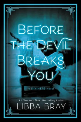 Before the Devil Breaks You (The Diviners, #3) cover