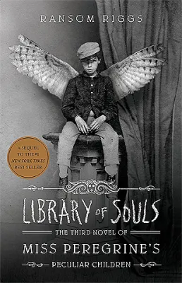 Library of Souls (Miss Peregrine’s Peculiar Children, #3) cover