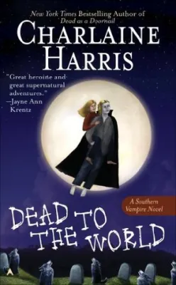 Dead to the World (Sookie Stackhouse, #4) cover
