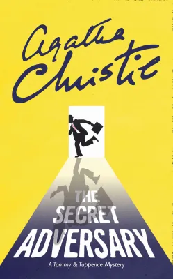 The Secret Adversary (Tommy & Tuppence Mysteries, #1) cover