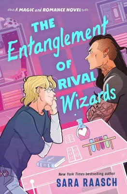 The Entanglement of Rival Wizards (Magic and Romance, #1) cover
