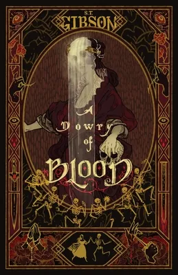 A Dowry of Blood (A Dowry of Blood, #1) cover