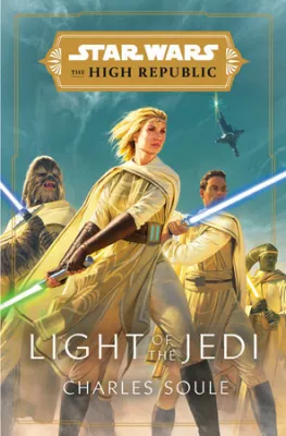 Light of the Jedi (Star Wars: The High Republic) cover