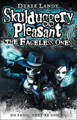 The Faceless Ones (Skulduggery Pleasant, #3) cover