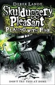 Playing with Fire (Skulduggery Pleasant, #2) cover