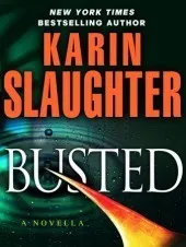 Busted (Will Trent, #6.5) cover