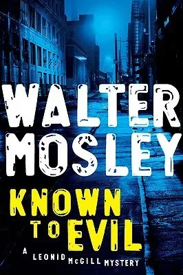 Known to Evil (Leonid McGill, #2) cover