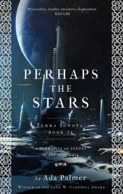 Perhaps the Stars (Terra Ignota, #4) cover