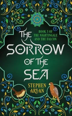 The Sorrow of the Sea (The Nightingale and the Falcon, #3) cover