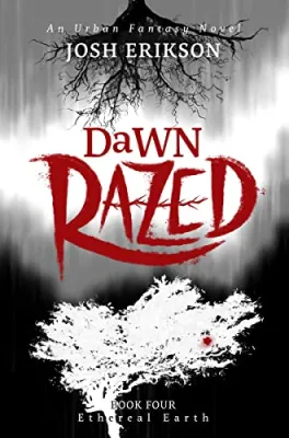 Dawn Razed (Ethereal Earth, #4) cover
