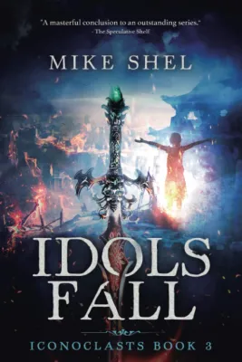 Idols Fall (Iconoclasts, #3) cover