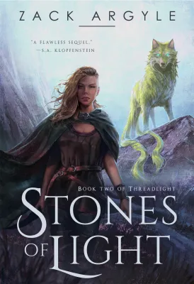 Stones of Light (Threadlight, #2) cover