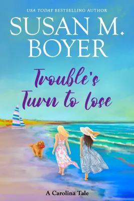 Trouble’s Turn to Lose (Carolina Tales, #3) cover