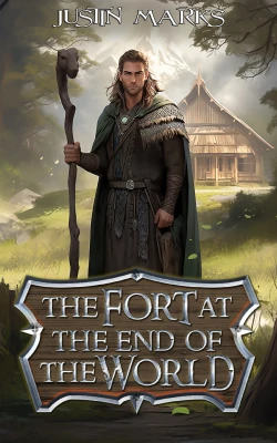 The Fort at the End of the World (At the End of the Wor… cover