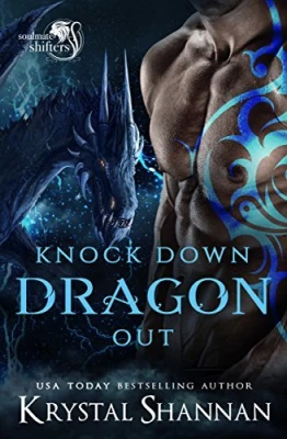 Knock Down Dragon Out (Soulmate Shifters in Mystery, Al… cover
