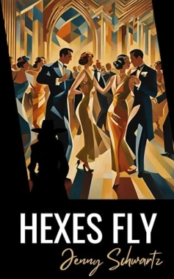 Hexes Fly (Caldryn Parliament #2) cover