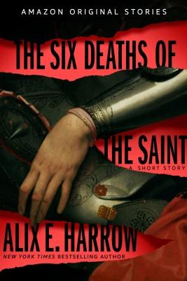 The Six Deaths of the Saint (Into Shadow, #3) cover