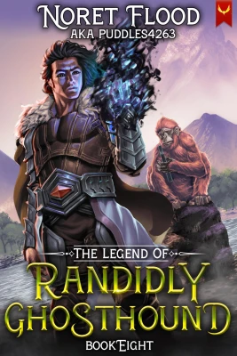 The Legend of Randidly Ghosthound 8 (The Legend of Rand… cover