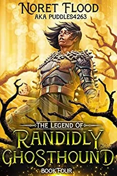 The Legend of Randidly Ghosthound 4 (The Legend of Rand… cover