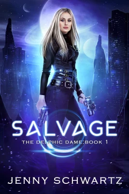 Salvage (The Delphic Dame, #1) cover