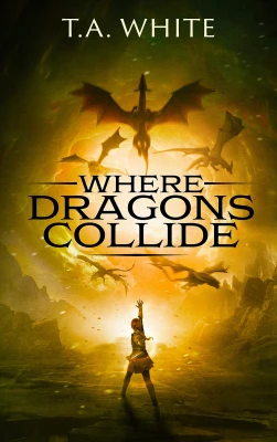 Where Dragons Collide (Dragon Ridden Chronicles #5) cover