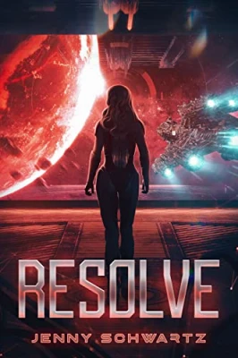 Resolve (The Adventures of a Xeno-Archaeologist #5) cover