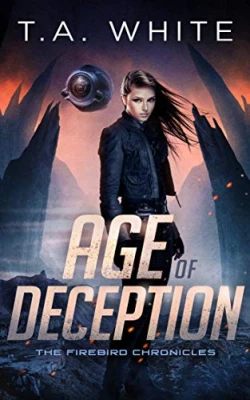 Age of Deception (The Firebird Chronicles, #2) cover