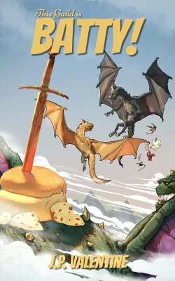 This Guild is Batty! (This Trilogy is Broken #3) cover