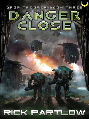 Danger Close (Drop Trooper, #3) cover