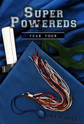 Super Powereds: Year 4 (Super Powereds, #4) cover