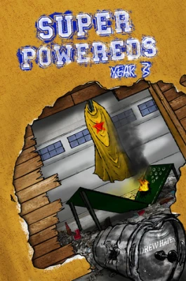 Super Powereds: Year 3 (Super Powereds, #3) cover