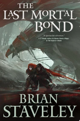 The Last Mortal Bond: Chronicle of the Unhewn Throne, Book III cover