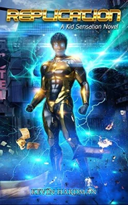 Replication (Kid Sensation, #6) cover