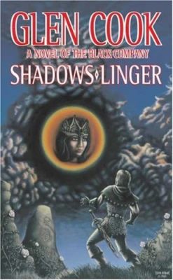Shadows Linger: A Novel of the Black Company cover