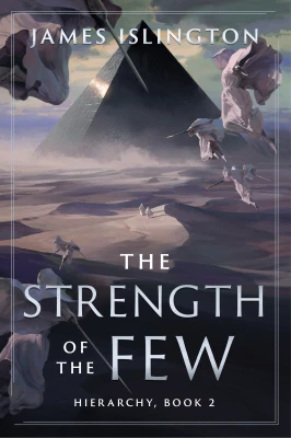 The Strength of the Few (Hierarchy, #2) cover
