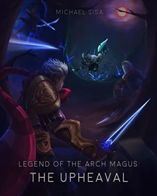 The Upheaval (Legend of the Arch Magus, #2) cover