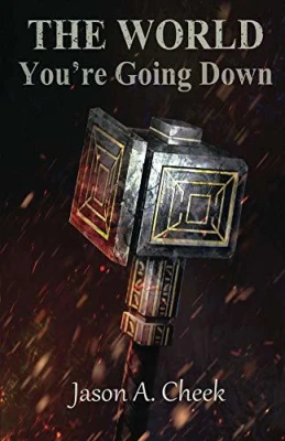 You’re Going Down (The World, #3) cover