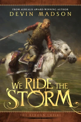 We Ride the Storm (The Reborn Empire #1) cover