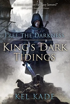 Free the Darkness (King’s Dark Tidings, #1) cover