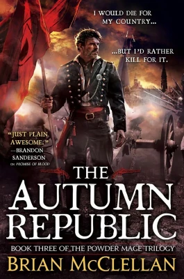 The Autumn Republic (Powder Mage, #3) cover