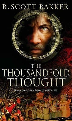 The Thousandfold Thought (The Prince of Nothing, #3) cover