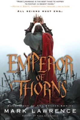 Emperor of Thorns (Broken Empire, #3) cover