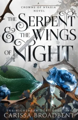 The Serpent and the Wings of Night (Crowns of Nyaxia, #1) cover